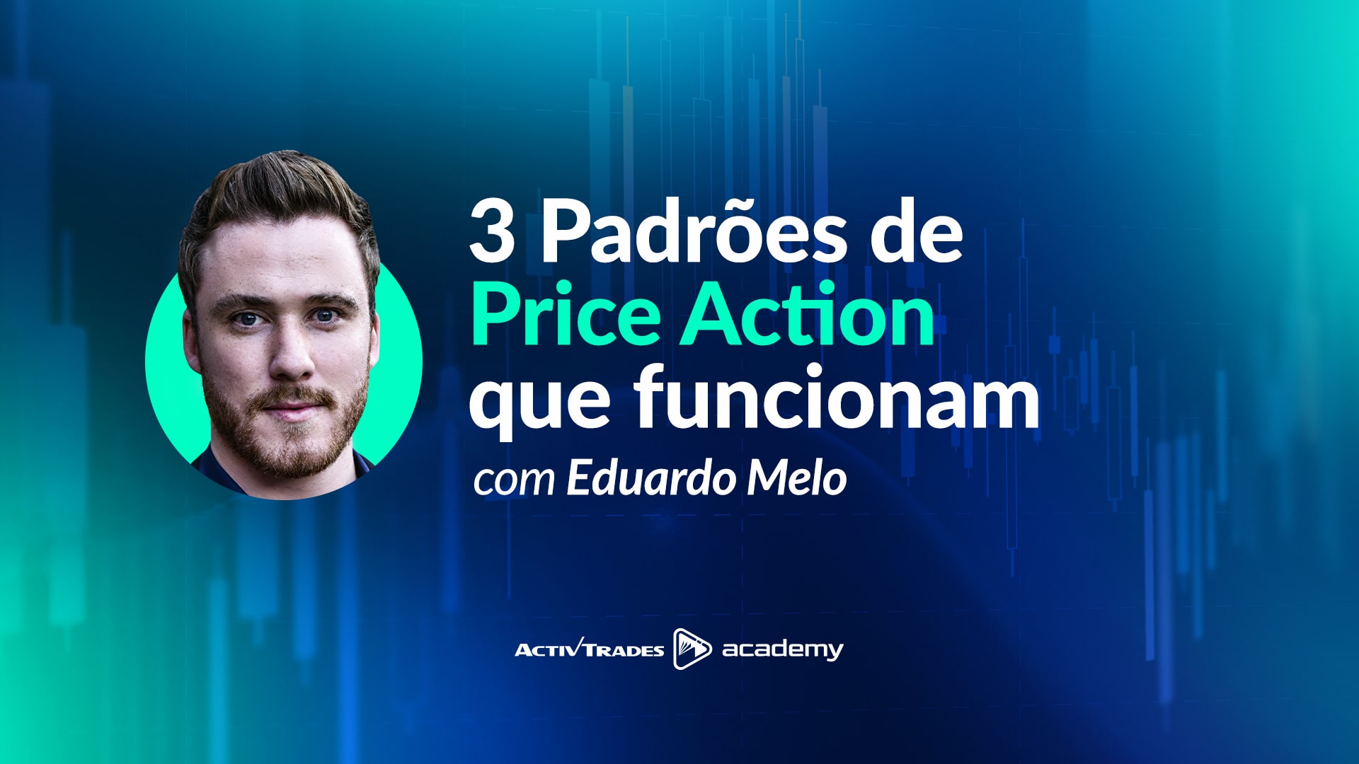 3 Padrões de Price Action que funcionam