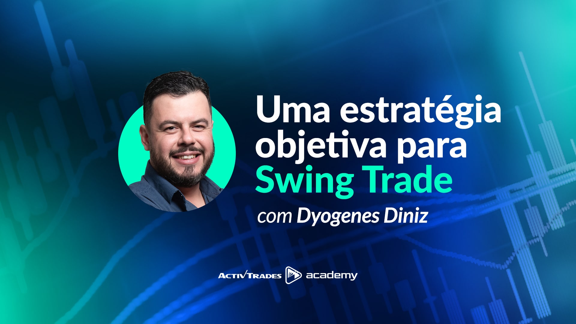 Uma estratégia objetiva para Swing Trade