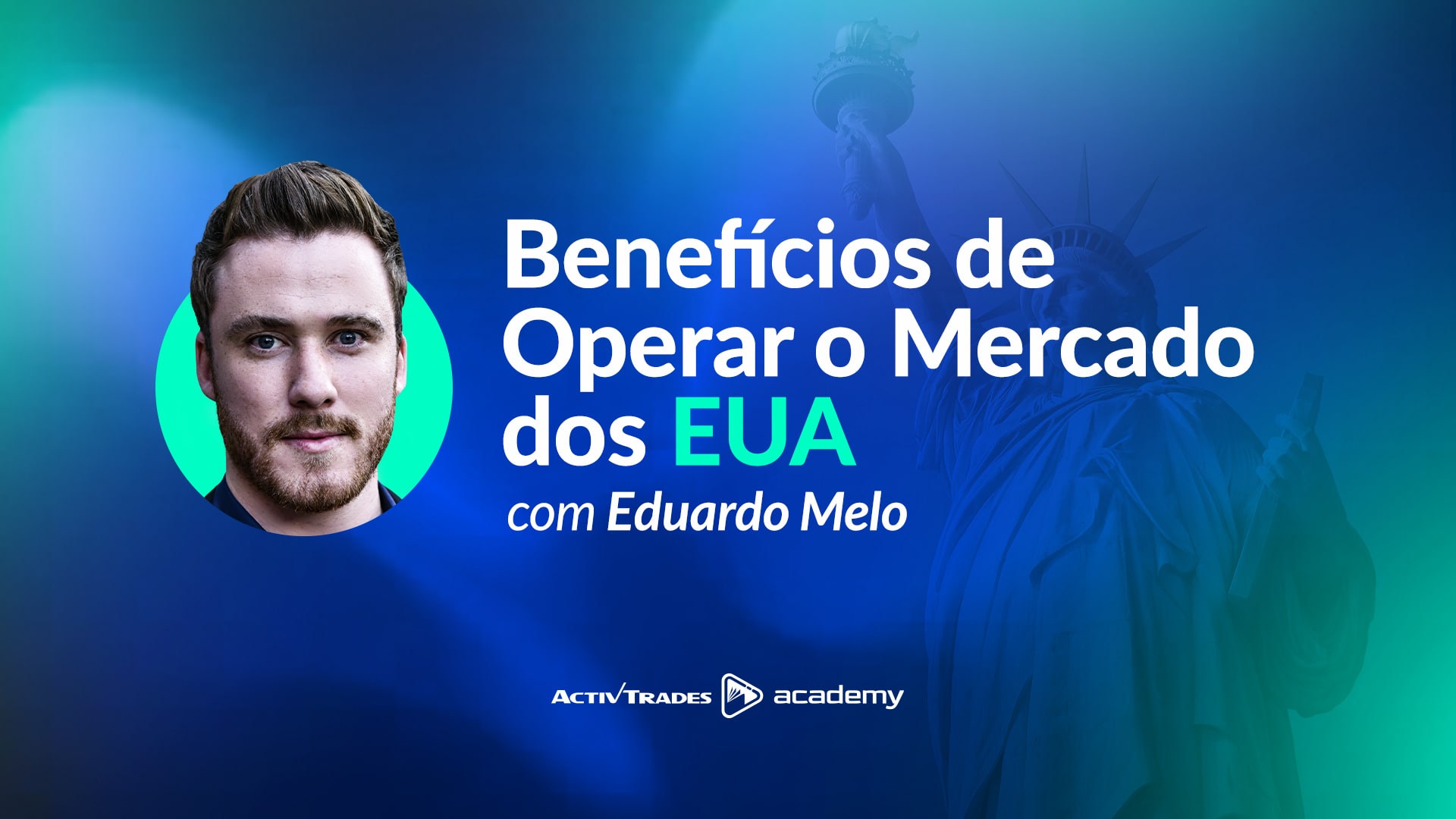 Benefícios de Operar o Mercado dos EUA