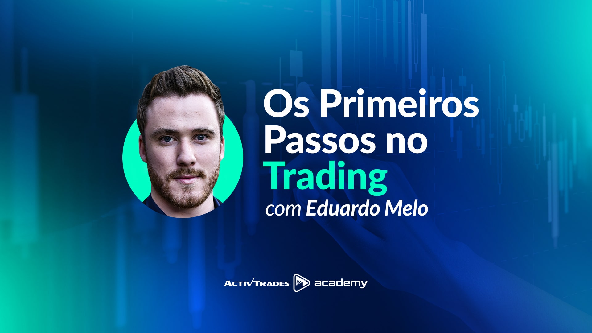 Os primeiros passos no trading