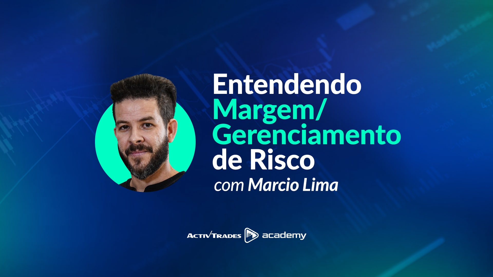 Entendendo Margem/Gerenciamento de Risco